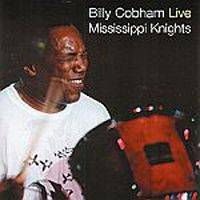 Billy Cobham : Mississippi Nights Live